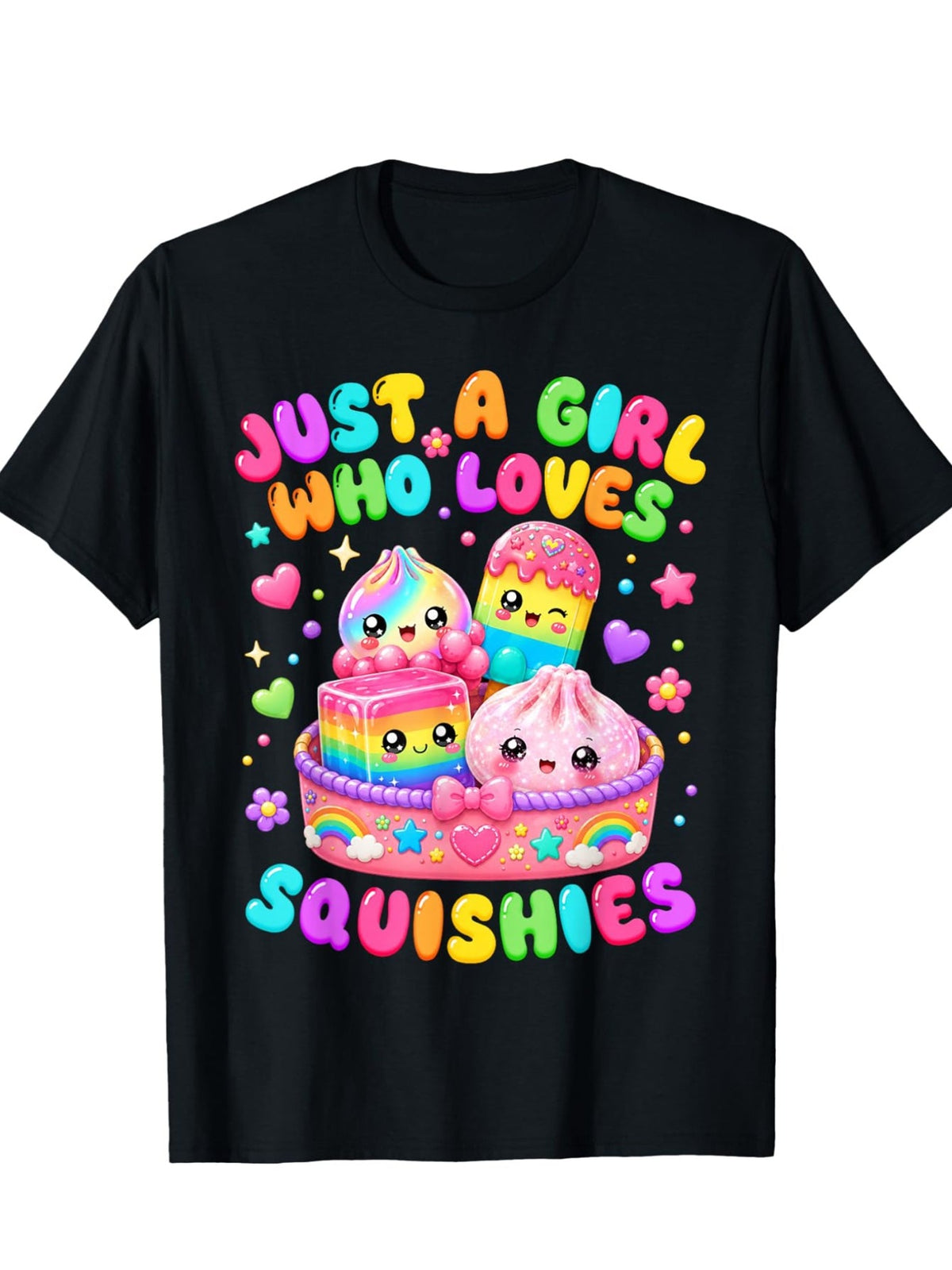 Just A Girl Who Loves Squishies Cute Rainbow Kawaii Dessert Graphic Short Sleeve T-Shirt for Girls Women