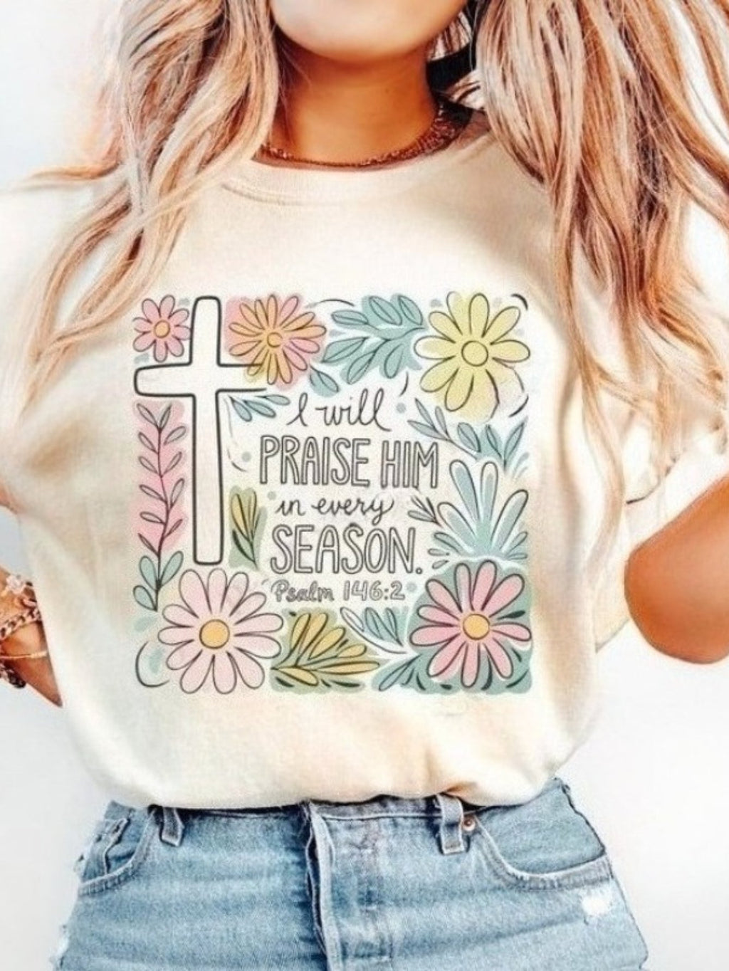 Women's Christian Faith T-Shirt, I Will Praise Him in Every Season Psalm 146:2 Floral Bible Verse Design, Cross Graphic, Short Sleeve Crew Neck Casual Tee