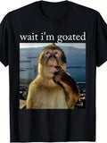 Wait Im Goated Monkey Print Tee Brainrot Meme Crew Neck Short Sleeve Casual Top