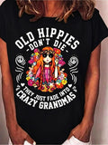 Old Hippies Dont Die Hippie Grandma Print Tee Retro Crew Neck Short Sleeve Top