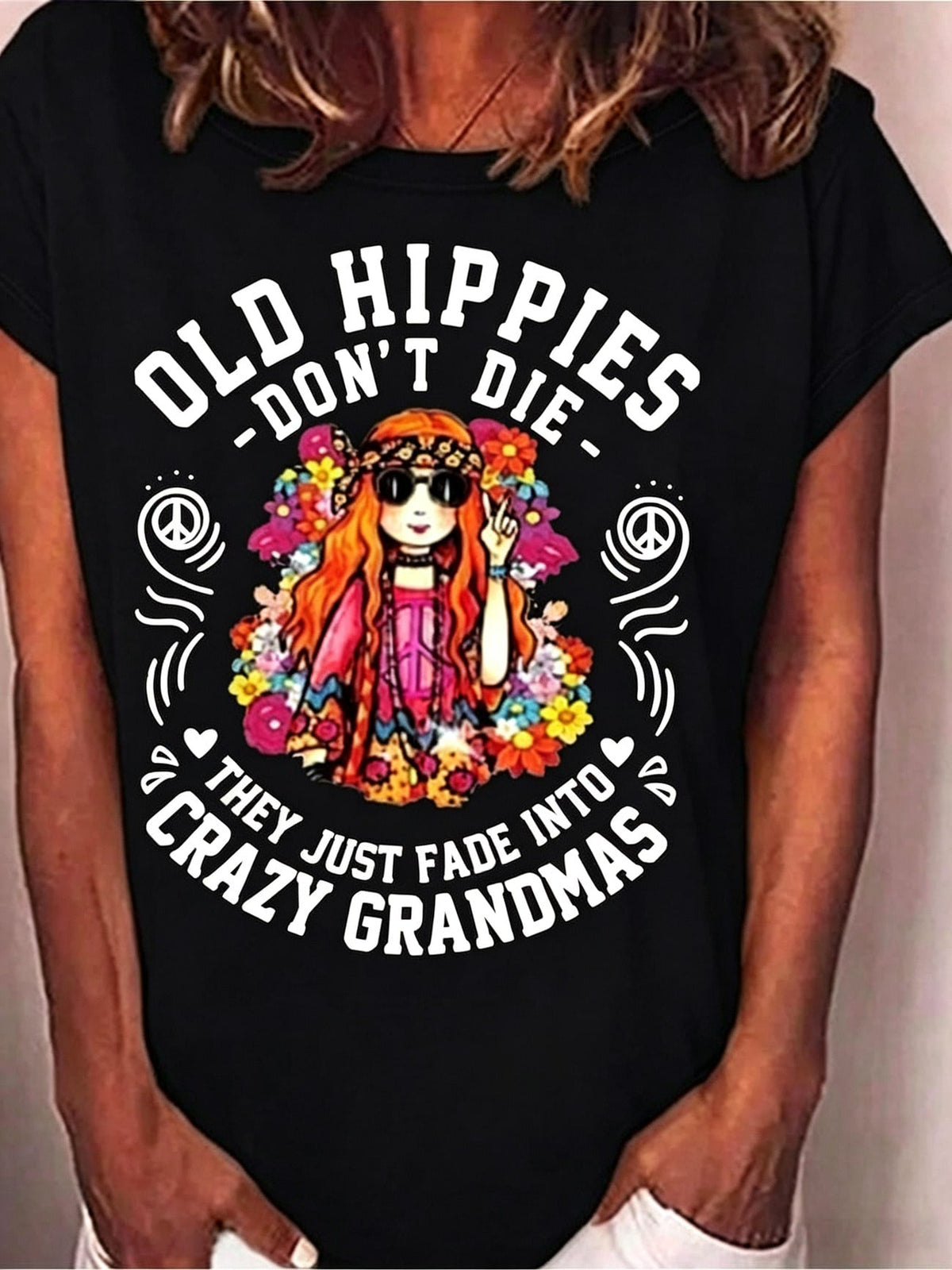 Old Hippies Dont Die Hippie Grandma Print Tee Retro Crew Neck Short Sleeve Top