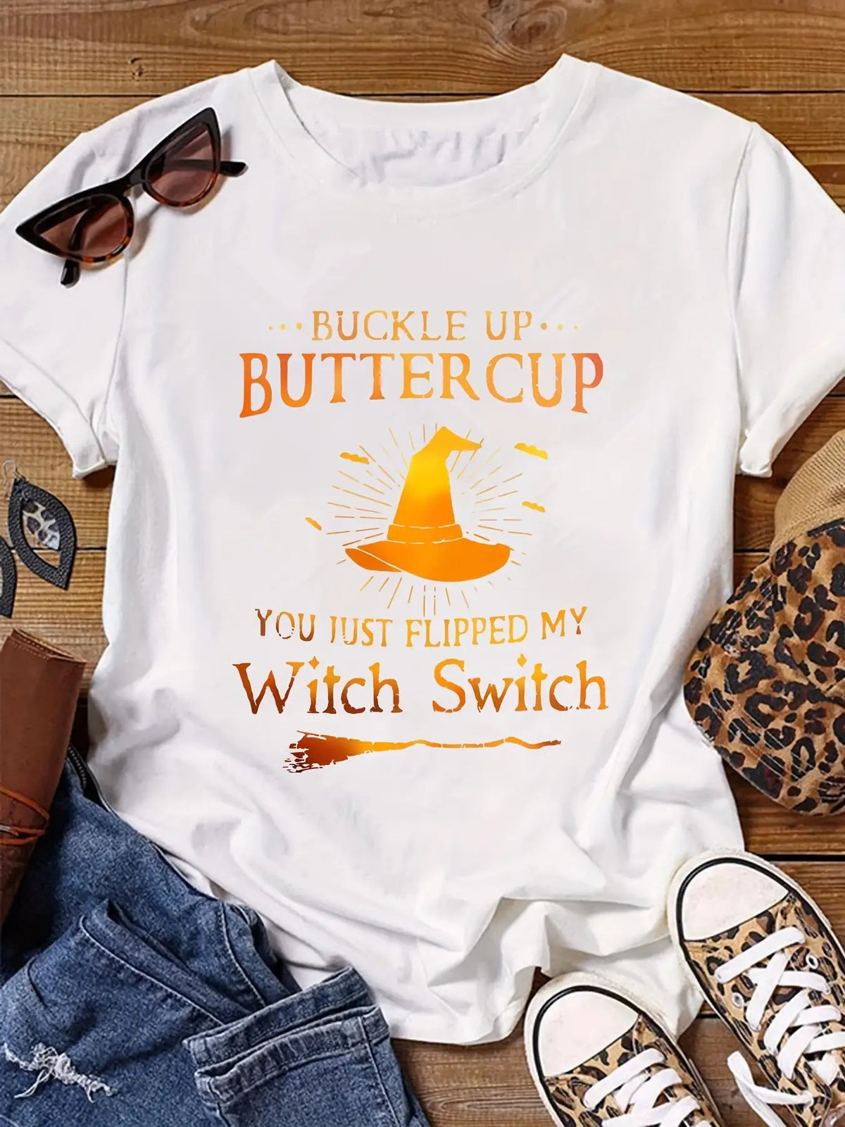 Funny Buckle Up Buttercup You Just Flipped My Witch Switch Halloween T-Shirt for Women