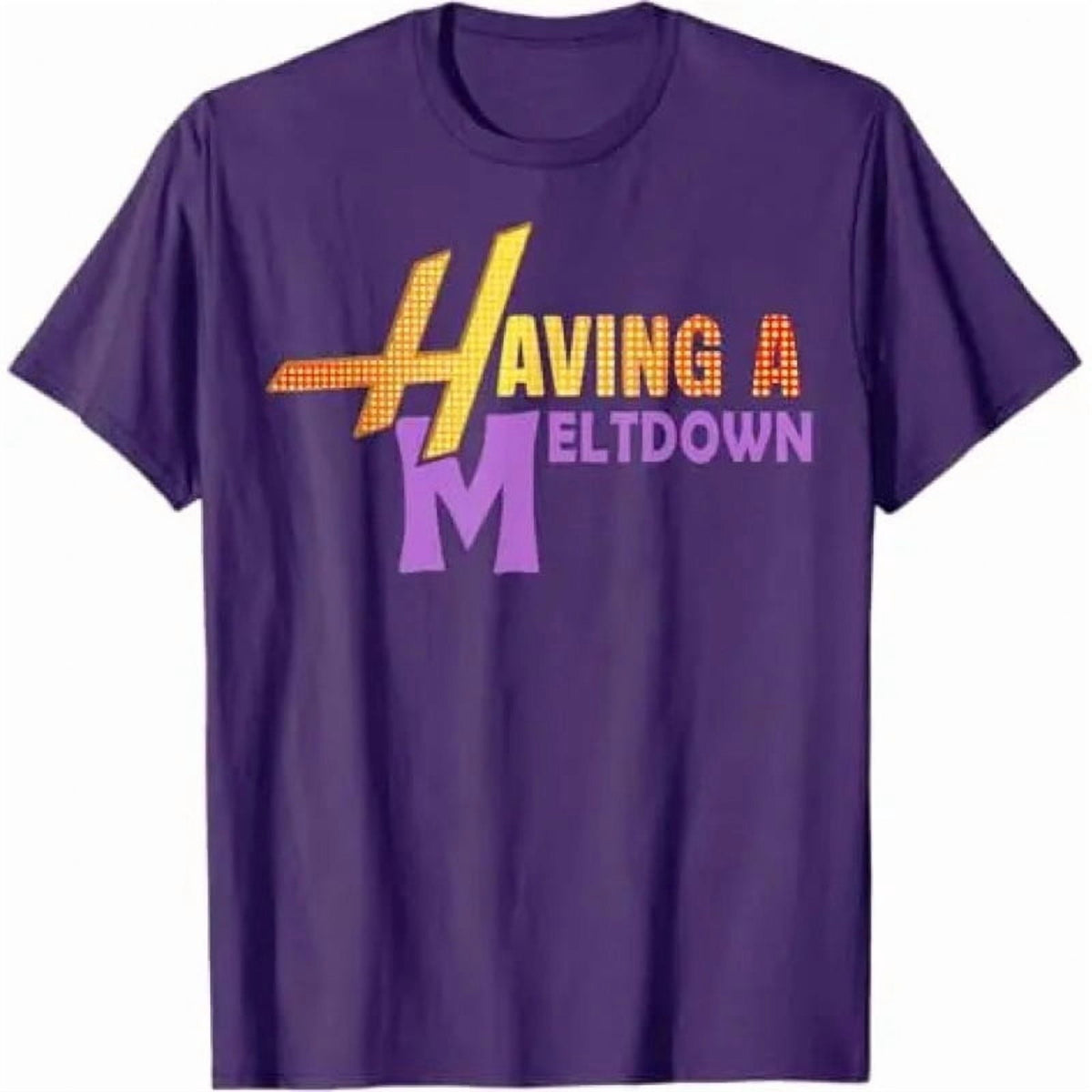 Having A Meltdown Shirt Funny Retro Saying Tee