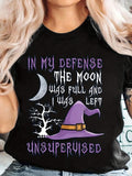 Women's Funny Witch Shirt, In My Defense The Moon Was Full Halloween T-Shirt