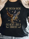 Funny My Broom Broke So Now I Ride A Dragon Halloween T-Shirt for Women Witch Tee
