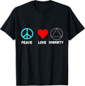 Sobriety Peace Love Alcoholics Sober Recovery Cute Unisex T-Shirt