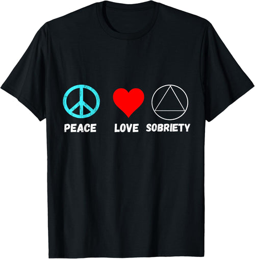 Sobriety Peace Love Alcoholics Sober Recovery Cute Unisex T-Shirt