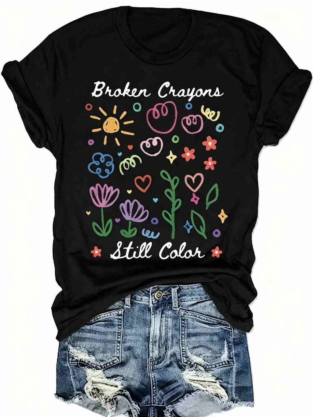 Broken Crayons Still Color Graphic T‑Shirt Women Floral Mental Health Casual Tee