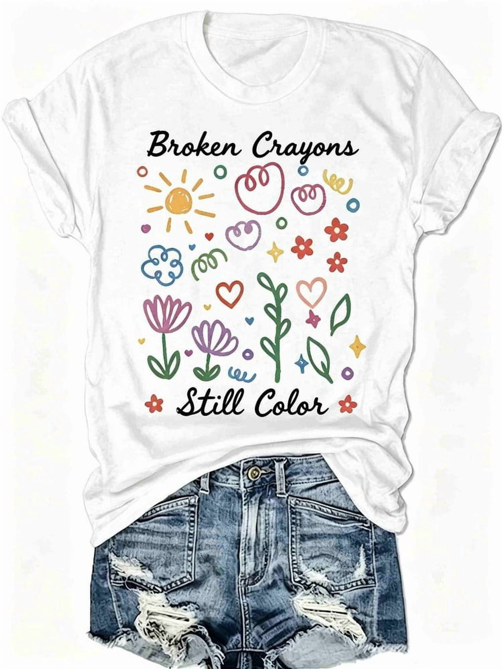 Broken Crayons Still Color Graphic T‑Shirt Women Floral Mental Health Casual Tee
