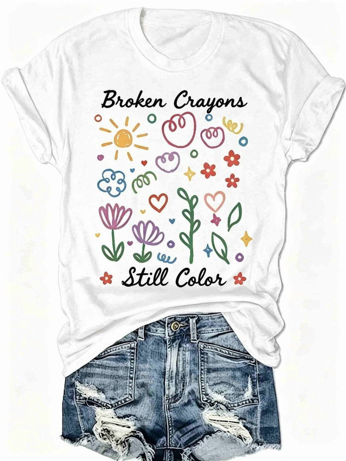 Broken Crayons Still Color Graphic T‑Shirt Women Floral Mental Health Casual Tee