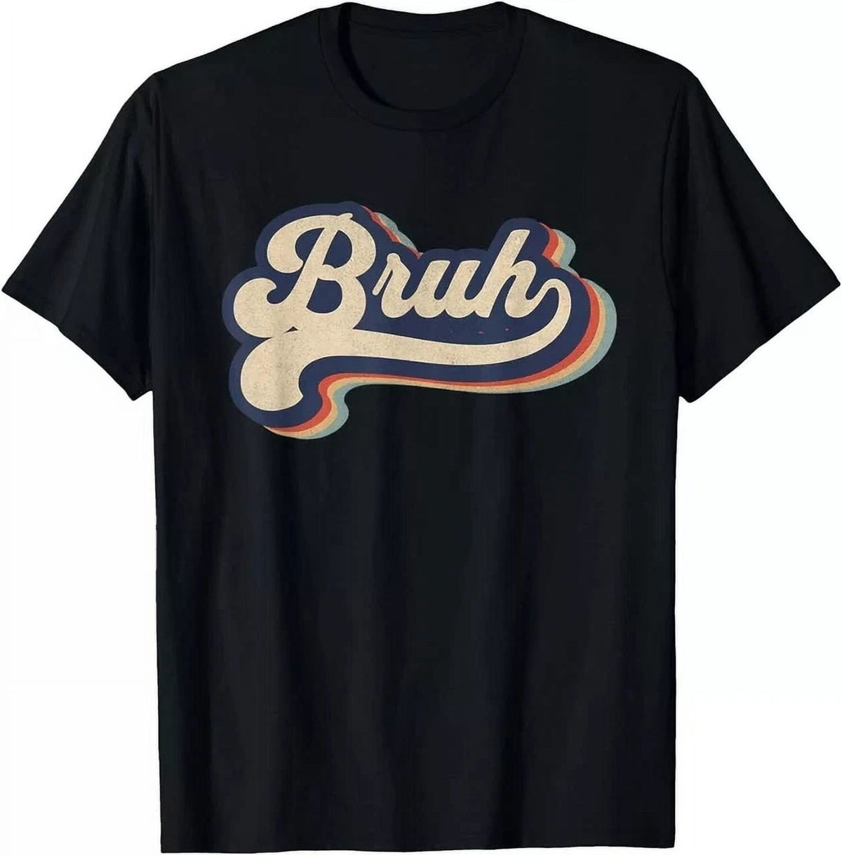 Bruh Funny Saying Retro T-Shirt S-5XL Birthday Gifts; For Men & Women