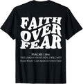 Faith Over Fear Christian T-Shirt (on back)