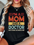 I'm A Mom And A Doctor For Women Mother Funny Saying Retro T-Shirt casual short sleeve crew neck cotton tee tops for women