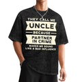 Men's Funny Uncle Crime Partner Slogan T-Shirt - 100% Breathable Retro Streetwear Tee With Partner In Crime Saying, Loose Fit Casual Short Sleeve Shirt For Daily Wear Washed Tee