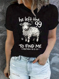 He Left The 99 To Find Me Lamb Matthew 18:12-14 Christian Graphic T-Shirt, Women Faith Casual Short Sleeve Tee