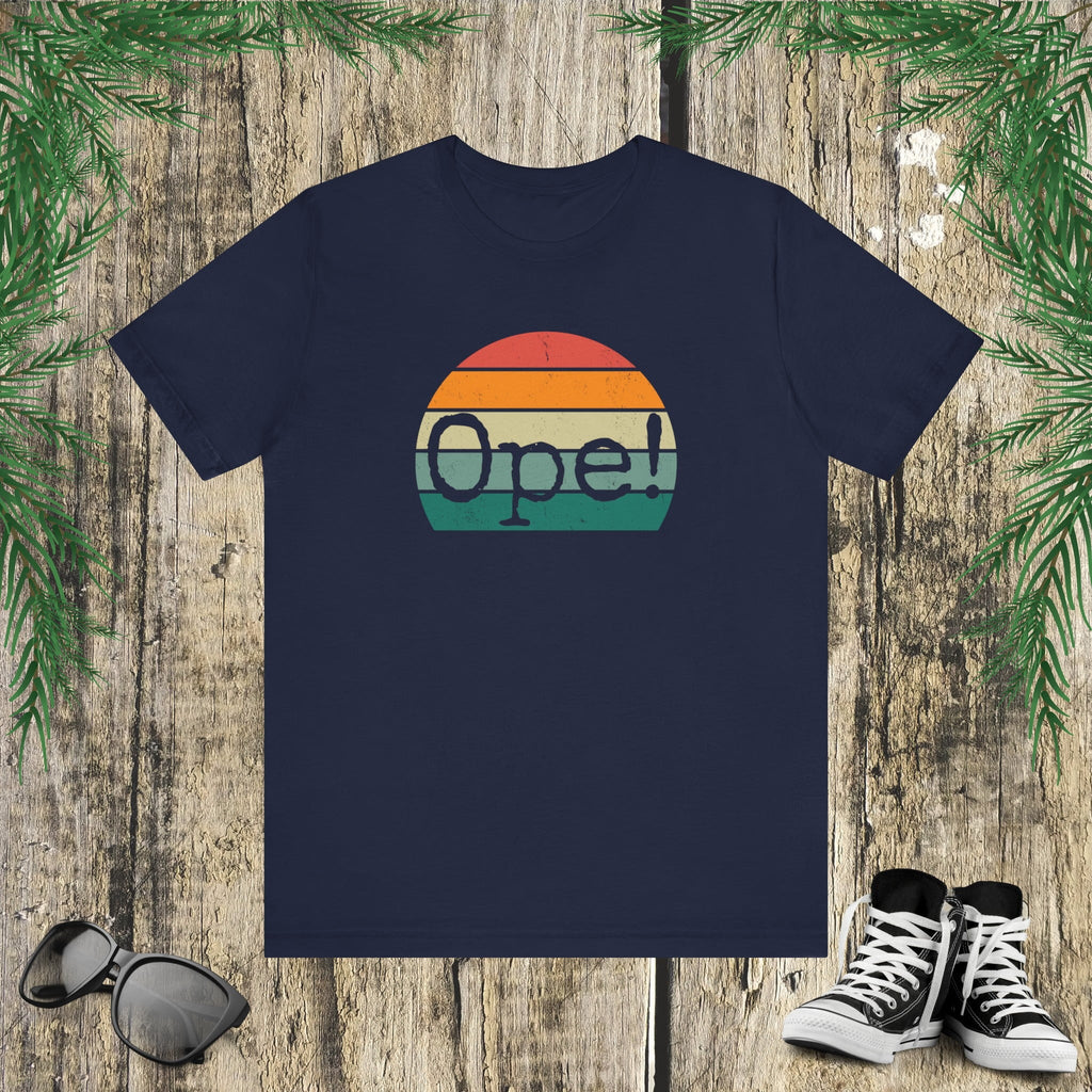 Ope! Funny Midwestern saying retro Midwest sorry phrase joke Unisex T-shirt