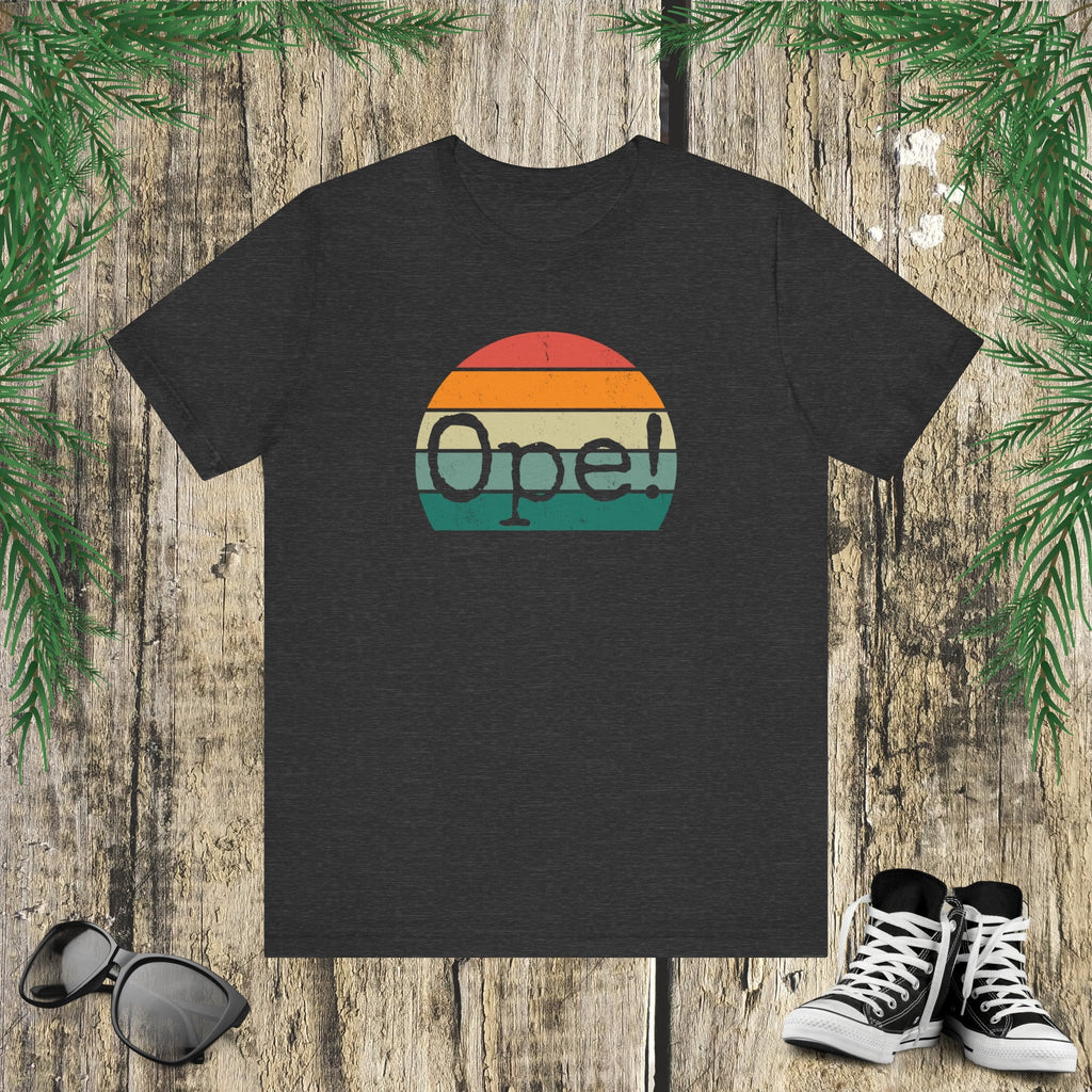 Ope! Funny Midwestern saying retro Midwest sorry phrase joke Unisex T-shirt