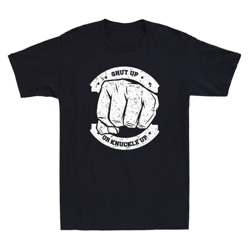 Shut Up Or Knuckle Up Bare Knuckle Boxing Funny Saying Retro Unisex T-Shirt