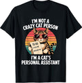 “I'm Not A Crazy Cat Person I'm A Cat's Personal Assistant ”Graphic T‑Shirt, Retro Funny Cat Casual Cotton Tee，Men Tshirts